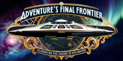 Adventure’s Final Frontier: Celebrating Five Seasons of Exploration
